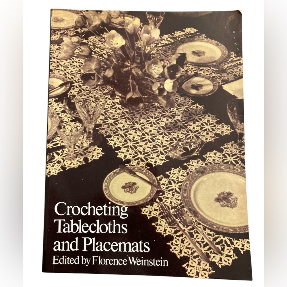 Vintage Crochet Tablecloth and Placemats Pattern Book by Florence Weinstein